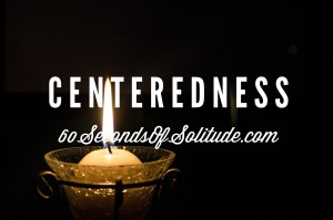 Meditation and Journaling centeredness 60 Seconds of Solitude