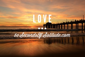 Meditation and Journaling Love 60 Seconds of Solitude