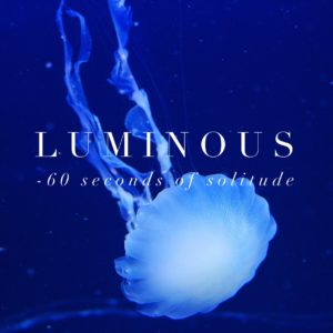 luminous meditation