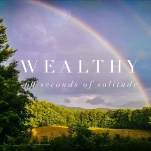 wealthy meditation